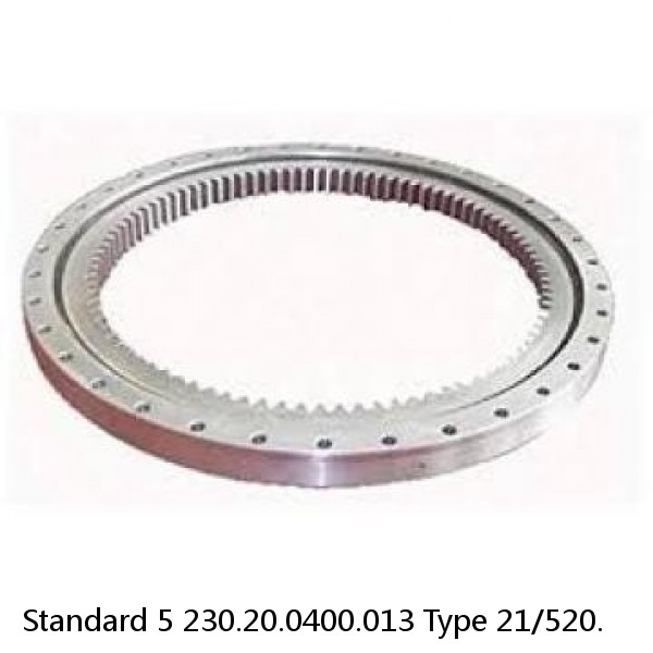 230.20.0400.013 Type 21/520. Standard 5 Slewing Ring Bearings