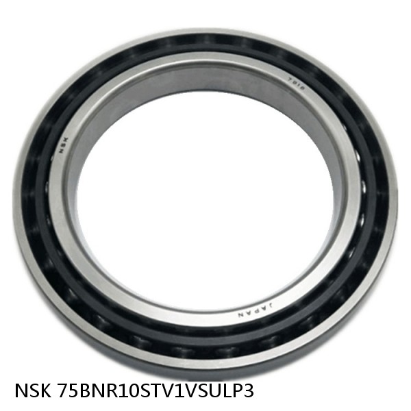 75BNR10STV1VSULP3 NSK Super Precision Bearings