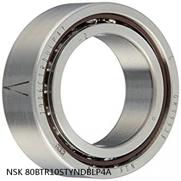 80BTR10STYNDBLP4A NSK Super Precision Bearings