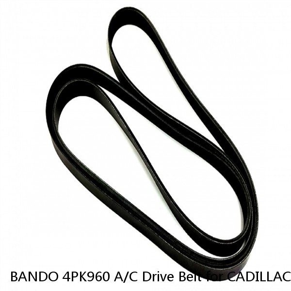 BANDO 4PK960 A/C Drive Belt for CADILLAC CHEVY SILVERADO TAHOE GMC SIERRA 1500++