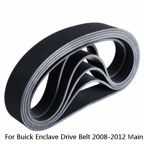 For Buick Enclave Drive Belt 2008-2012 Main Drive 6 Rib Count Serpentine Belt #1 image
